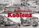 Cover-Bild Verkehrsknoten Koblenz