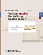 Cover-Bild Verlagsratgeber Herstellung: Kosten sparen