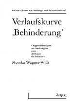 Cover-Bild Verlaufskurve 'Behinderung'. Gruppendiskussion mit Beschäftigten einer 'Werkstatt für Behinderte'