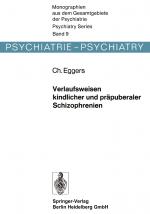 Cover-Bild Verlaufsweisen kindlicher und präpuberaler Schizophrenien