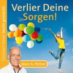 Cover-Bild Verlier Deine Sorgen! (Audio-CD)