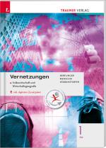 Cover-Bild Vernetzungen - Geografie (Volkswirtschaft und Wirtschaftsgeografie) 1 FW inkl. digitalem Zusatzpaket