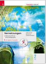 Cover-Bild Vernetzungen - Geografie (Volkswirtschaft und Wirtschaftsgeografie) 2 FW inkl. digitalem Zusatzpaket