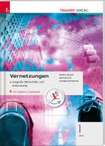 Cover-Bild Vernetzungen - Geografie (Wirtschafts- und Kulturräume) 1 HAS inkl. digitalem Zusatzpaket