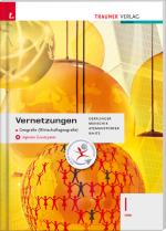 Cover-Bild Vernetzungen - Geografie (Wirtschaftsgeografie) I HAK + digitales Zusatzpaket