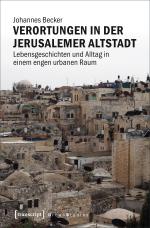 Cover-Bild Verortungen in der Jerusalemer Altstadt