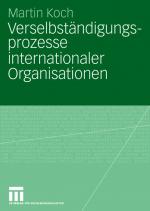 Cover-Bild Verselbständigungsprozesse internationaler Organisationen