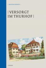 Cover-Bild Versorgt im Thurhof