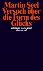 Cover-Bild Versuch über die Form des Glücks