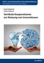 Cover-Bild Vertikale Kooperationen zur Nutzung von Innovationen