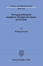 Cover-Bild Vertragsgestaltung bei komplexen Verträgen des Staates mit Privaten.