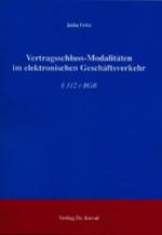 Cover-Bild Vertragsschluss-Modalitäten im elektronischen Geschäftsverkehr