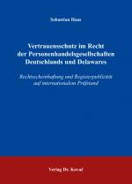 Cover-Bild Vertrauensschutz im Recht der Personenhandelsgesellschaften Deutschlands und Delawares