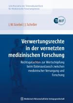 Cover-Bild Verwertungsrechte in der vernetzten medizinischen Forschung