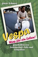 Cover-Bild Vespa - Was für ein Leben!