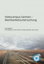 Cover-Bild Videocampus Sachsen - Machbarkeitsuntersuchung