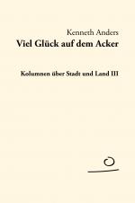 Cover-Bild Viel Glück auf dem Acker