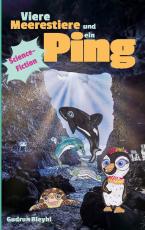 Cover-Bild Viere Meerestiere und ein Ping