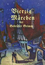 Cover-Bild Vierzig Märchen der Gebrüder Grimm