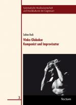 Cover-Bild Vinko Globokar. Komponist und Improvisator