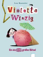 Cover-Bild Violetta Winzig (3). Ein eiskugelgroßes Rätsel