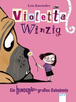 Cover-Bild Violetta Winzig. Ein hundenasengroßes Geheimnis