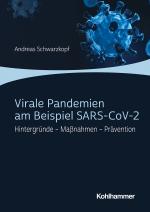 Cover-Bild Virale Pandemien am Beispiel SARS-CoV-2