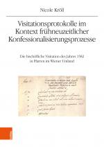 Cover-Bild Visitationsprotokolle im Kontext frühneuzeitlicher Konfessionalisierungsprozesse