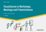 Cover-Bild Visualisieren in Workshops, Meetings und Präsentationen