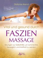 Cover-Bild Vital und gesund durch Faszien-Massage