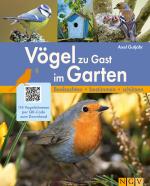 Cover-Bild Vögel zu Gast im Garten - Beobachten, bestimmen, schützen.