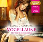 Cover-Bild VögelLaune | 16 geile erotische Geschichten | Erotik Audio Story | Erotisches Hörbuch MP3CD