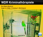 Cover-Bild Vogel im Käfig, Probelauf, Würfelspiel