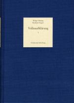 Cover-Bild Volksaufklärung. Biobibliographisches Handbuch zur Popularisierung... / Band 1: Die Genese der Volksaufklärung und ihre Entwicklung bis 1780