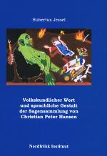 Cover-Bild Volkskundlicher Wert und sprachliche Gestalt der Sagensammlung von Christian Peter Hansen