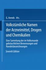 Cover-Bild Volkstümliche Namen der Arzneimittel, Drogen und Chemikalien