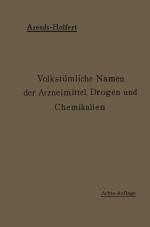 Cover-Bild Volkstümliche Namen der Arzneimittel, Drogen und Chemikalien