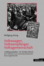 Cover-Bild Volkswagen, Volksempfänger, Volksgemeinschaft