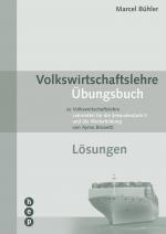 Cover-Bild Volkswirtschaftslehre Übungsbuch - Lösungen (PDF, Neuauflage)