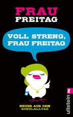 Cover-Bild Voll streng, Frau Freitag!