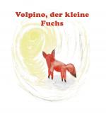 Cover-Bild Volpino, der kleine Fuchs