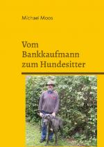 Cover-Bild Vom Bankkaufmann zum Hundesitter