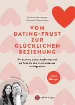 Cover-Bild Vom Dating-Frust zur glücklichen Beziehung