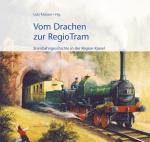 Cover-Bild Vom Drachen zur RegioTram