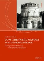 Cover-Bild Vom Erinnerungsort zur Denkmalpflege