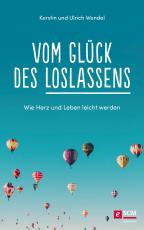 Cover-Bild Vom Glück des Loslassens