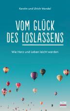 Cover-Bild Vom Glück des Loslassens