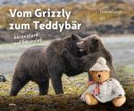 Cover-Bild Vom Grizzly zum Teddybär