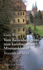 Cover-Bild Vom Keltenheiligtum zum karolingischen Missionskloster