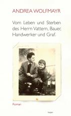 Cover-Bild Vom Leben und Sterben des Herrn Vattern, Bauer, Handwerker und Graf